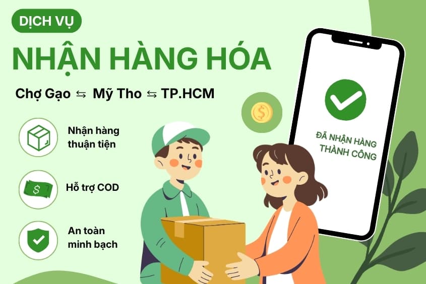 Dịch vụ nhận hàng hóa Chợ Gạo – Mỹ Tho ⇆ TP.HCM